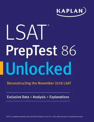 LSAT PrepTest 86 débloqué : Données exclusives + Analyse + Explications - LSAT PrepTest 86 Unlocked: Exclusive Data + Analysis + Explanations