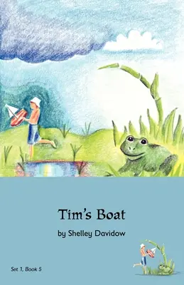 Le bateau de Tim : Livre 5 - Tim's Boat: Book 5