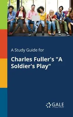 Un guide d'étude pour A Soldier's Play