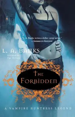 L'Interdit : Une légende de chasseuse de vampires - The Forbidden: A Vampire Huntress Legend