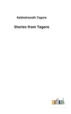 Histoires de Tagore - Stories from Tagore