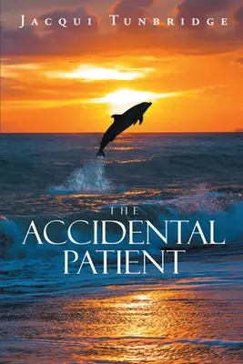 Le patient accidentel - The Accidental Patient