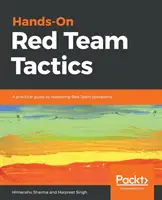 Tactiques pratiques de l'équipe rouge - Hands-On Red Team Tactics