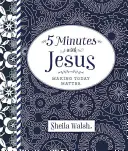 Cinq minutes avec Jésus - Five Minutes with Jesus