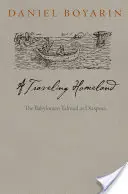 Une patrie itinérante : Le Talmud de Babylone en tant que diaspora - A Traveling Homeland: The Babylonian Talmud as Diaspora