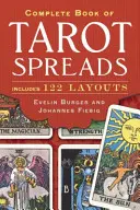 Livre complet des tirages du Tarot - Complete Book of Tarot Spreads