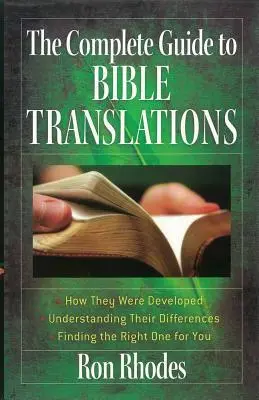 Le guide complet des traductions de la Bible : Comment elles ont été développées - Comprendre leurs différences - Trouver celle qui vous convient le mieux - The Complete Guide to Bible Translations: How They Were Developed - Understanding Their Differences - Finding the Right One for You