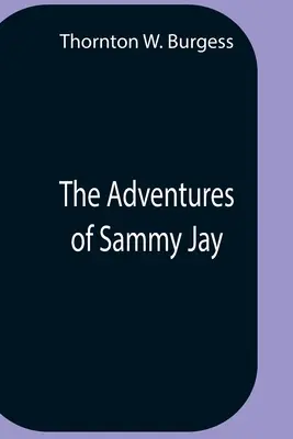 Les aventures de Sammy Jay - The Adventures Of Sammy Jay