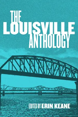 L'anthologie de Louisville - The Louisville Anthology