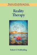 La thérapie de la réalité - Reality Therapy