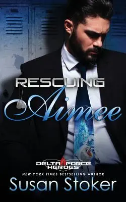 Sauvetage d'Aimee - Rescuing Aimee