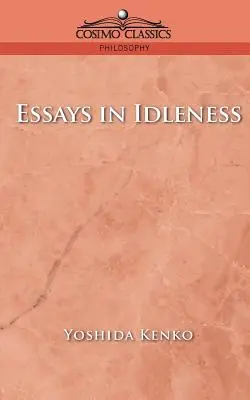 Essais sur l'oisiveté - Essays in Idleness