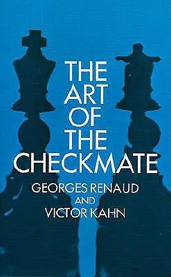 L'art de l'échec et mat - The Art of Checkmate