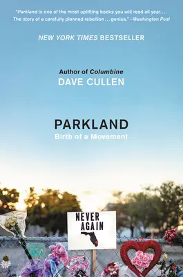 Parkland : Naissance d'un mouvement - Parkland: Birth of a Movement