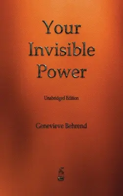 Votre pouvoir invisible - Your Invisible Power