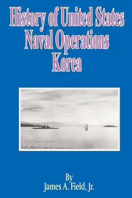 Histoire des opérations navales des États-Unis : Corée - History of United States Naval Operations: Korea