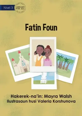 Un nouvel endroit - Fatin Foun - A New Place - Fatin Foun