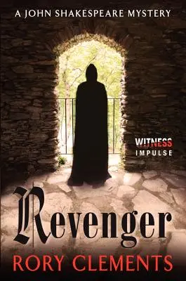 Revenger : Un mystère de John Shakespeare - Revenger: A John Shakespeare Mystery