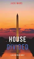 House Divided (un thriller de Luke Stone - Livre 7) - House Divided (a Luke Stone Thriller-Book 7)