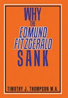 Pourquoi l'Edmund Fitzgerald a coulé - Why the Edmund Fitzgerald Sank