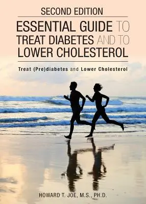 Essential Guide to Treat Diabetes and to Lower Cholesterol : (Chinese and English Text) (Guide essentiel pour traiter le diabète et réduire le cholestérol) - Essential Guide to Treat Diabetes and to Lower Cholesterol: (Chinese and English Text)