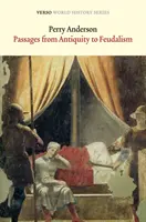 Passages de l'Antiquité au féodalisme - Passages from Antiquity to Feudalism
