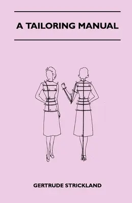 Un manuel de couture - A Tailoring Manual