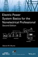 Les bases du système d'alimentation électrique pour le professionnel non électricien - Electric Power System Basics for the Nonelectrical Professional