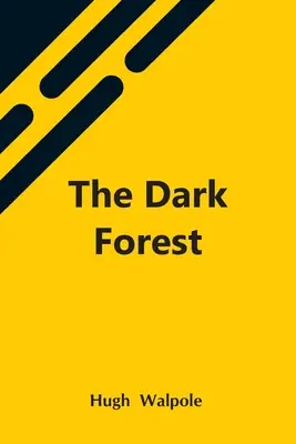 La forêt obscure - The Dark Forest