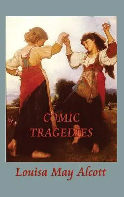Tragédies comiques - Comic Tragedies