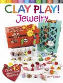 Jeu d'argile ! Bijoux - Clay Play! Jewelry