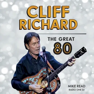 Cliff Richard - Le grand 80 - Cliff Richard - The Great 80