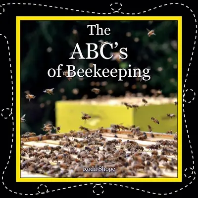 L'ABC de l'apiculture - The ABC's of Beekeeping