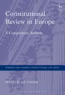 Le contrôle constitutionnel en Europe : Une analyse comparative - Constitutional Review in Europe: A Comparative Analysis