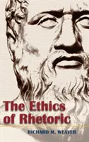 L'éthique de la rhétorique - The Ethics of Rhetoric