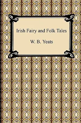 Contes de fées et contes populaires irlandais - Irish Fairy and Folk Tales