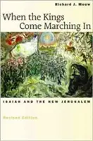 Quand les rois entrent en scène : Isaïe et la nouvelle Jérusalem - When the Kings Come Marching in: Isaiah and the New Jerusalem