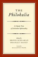 La Philokalie : Un texte classique de la spiritualité orthodoxe - The Philokalia: A Classic Text of Orthodox Spirituality