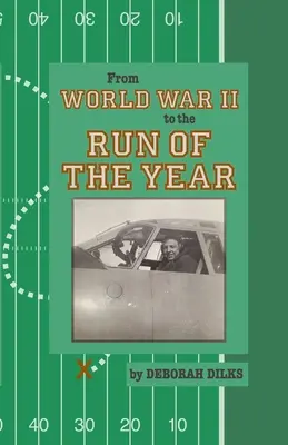 De la Seconde Guerre mondiale à la course de l'année - From World War II to the Run of the Year