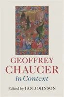 Geoffrey Chaucer en contexte - Geoffrey Chaucer in Context
