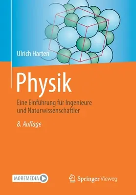 Physik : Eine Einfhrung Fr Ingenieure Und Naturwissenschaftler (Une introduction pour les ingénieurs et les scientifiques) - Physik: Eine Einfhrung Fr Ingenieure Und Naturwissenschaftler