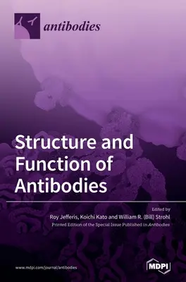 Structure et fonction des anticorps - Structure and Function of Antibodies