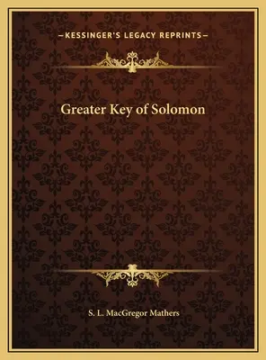 La Grande Clé de Salomon - Greater Key of Solomon