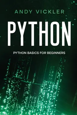 Python : Les bases de Python pour les débutants - Python: Python basics for Beginners