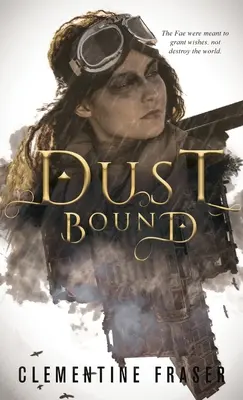 Liés à la poussière - Dust Bound