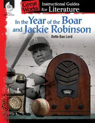 L'année du sanglier et Jackie Robinson - In the Year of the Boar and Jackie Robinson