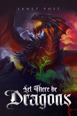 Qu'il y ait des dragons - Let There be Dragons