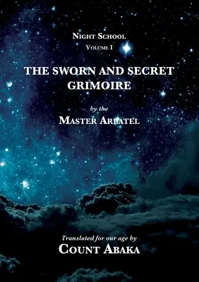 Le grimoire juré et secret - The Sworn and Secret Grimoire