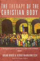 La thérapie du corps chrétien - The Therapy of the Christian Body