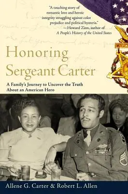 Honorer le sergent Carter : le voyage d'une famille pour découvrir la vérité sur un héros américain - Honoring Sergeant Carter: A Family's Journey to Uncover the Truth about an American Hero